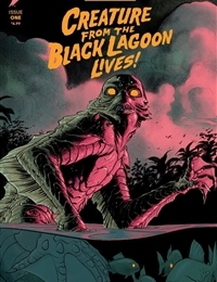 Read Universal Monsters: Creature From The Black Lagoon Lives! comic online